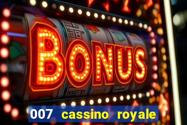 007 cassino royale download dublado 4shared